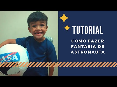 Fantasia de astronauta simples como fazer